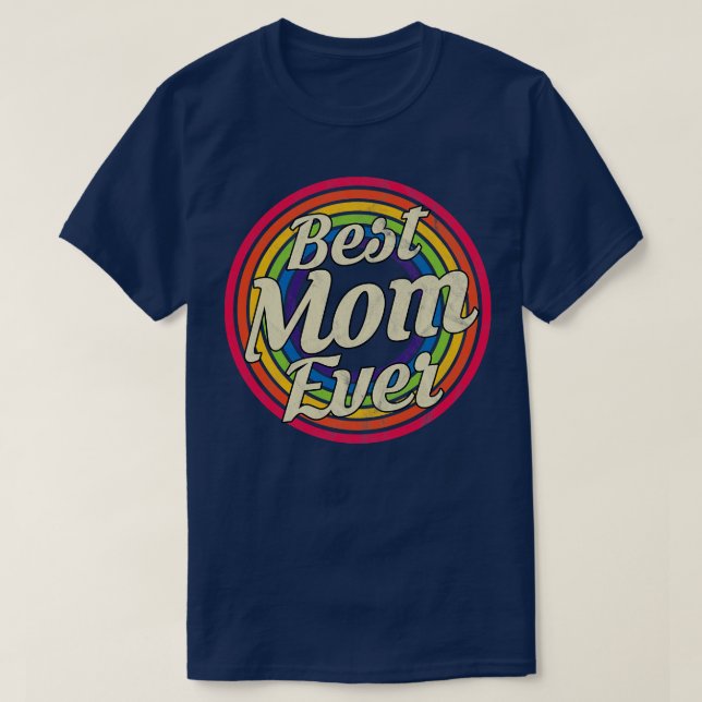 Bästa Mamma någonsin, regn regnbåge avläst Stil T Shirt (Design framsida)