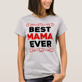 Bästa Mamma någonsin, röd och svart T Shirt