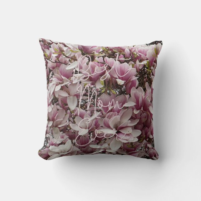 Bästa Mamma någonsin Rosa Magnolia Flowers Blommig Kudde (Framsida)
