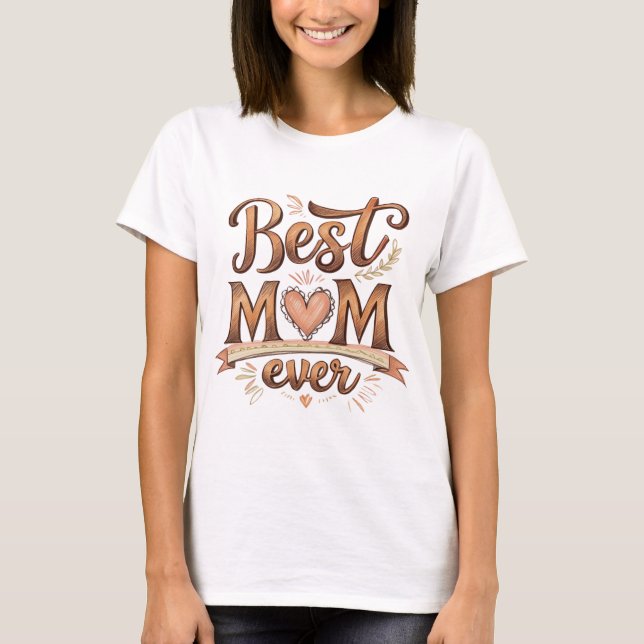 Bästa Mamma någonsin Rustik-typografi med hjärta T Shirt (Framsida)