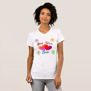 "Bästa Mamma någonsin!" skjorta! T Shirt