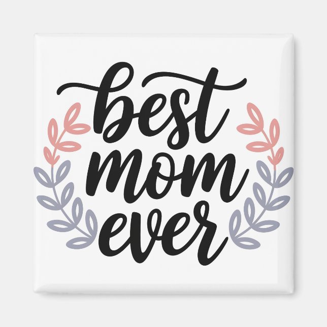 Bästa Mamma någonsin-skript med delikat Löv Magnet (Framsidan)
