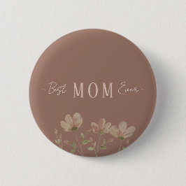 Bästa mamma någonsin,Söt, Minimalistisk,Blommönste Knapp