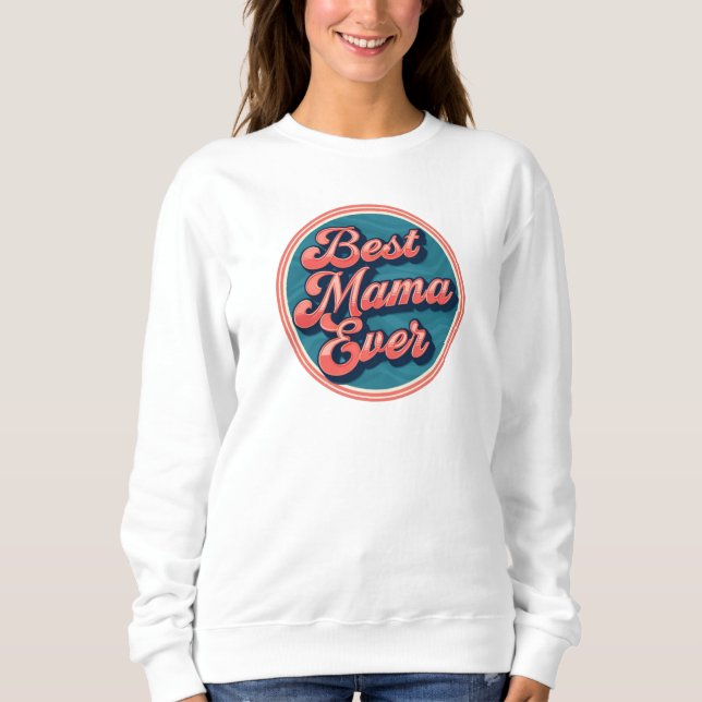 Bästa Mamma någonsin-sötskjortan - Firar Mamma i S T Shirt (Framsida)
