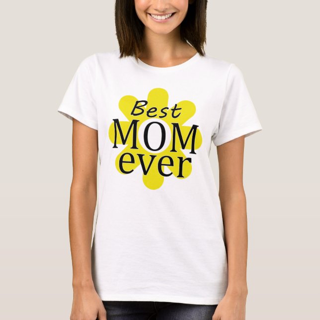 Bästa Mamma någonsin T Shirt (Framsida)