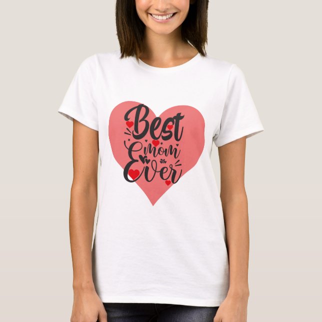 bästa mamma någonsin t shirt (Framsida)