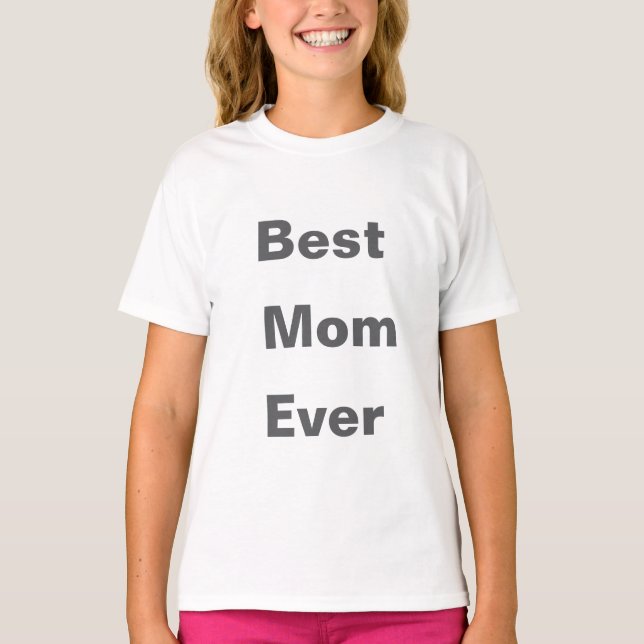 Bästa Mamma någonsin T-Shirt - Fira din supermamma (Framsida)