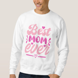 Bästa Mamma någonsin T-Shirt - Gift för Mor Lång Ärmad Tröja
