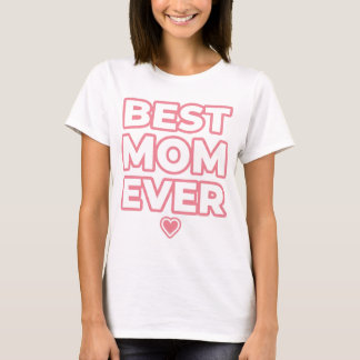 Bästa mamma någonsin T-shirt | Mors dag-present |