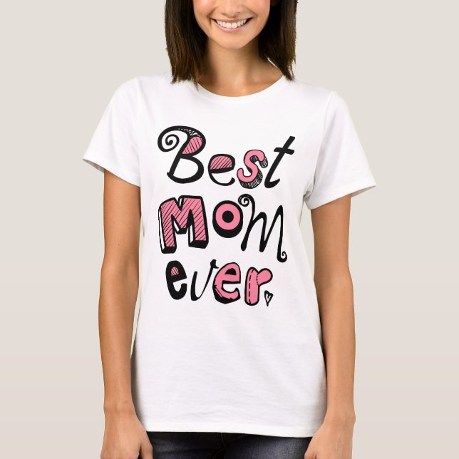 Bästa mamma någonsin textdesign t shirt (Framsida)