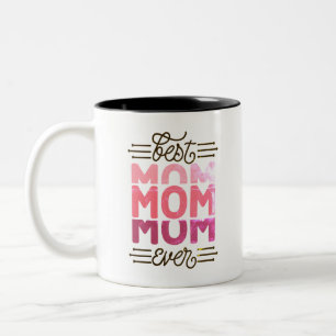 Bästa Mamma någonsin Två-Tonad Mugg