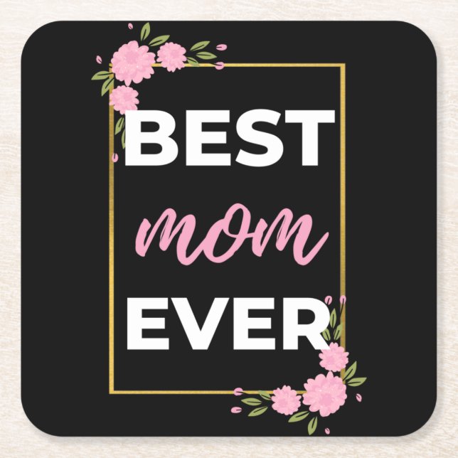 Bästa Mamma någonsin Underlägg Papper Kvadrat (Framsidan)