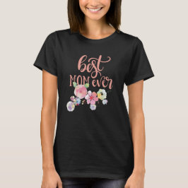 Bästa Mamma någonsin. Vattenfärgsblommor T-Shirt