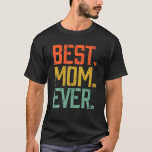 Bästa Mamma någonsin Vintage Mors dag-gåva T Shirt