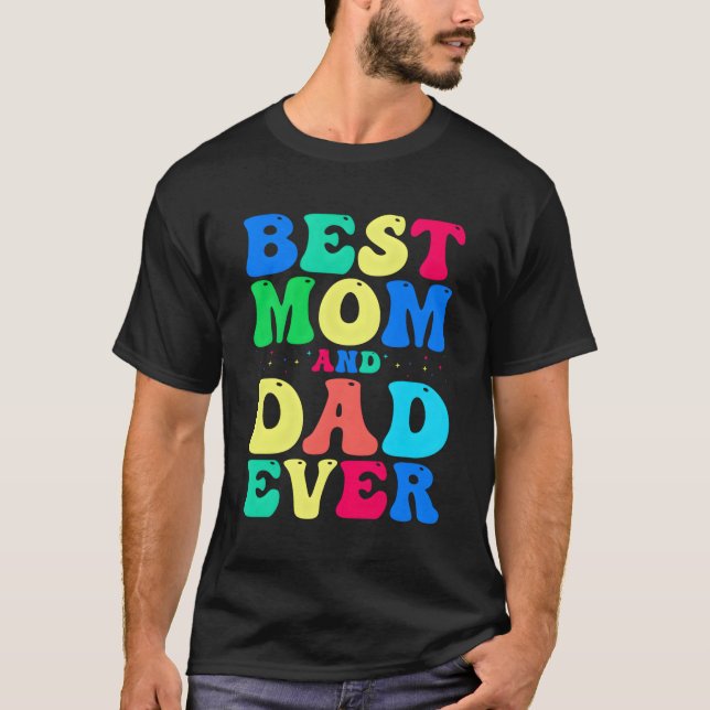 Bästa Mamma och Pappa har någonsin firat din otrol T Shirt (Framsida)