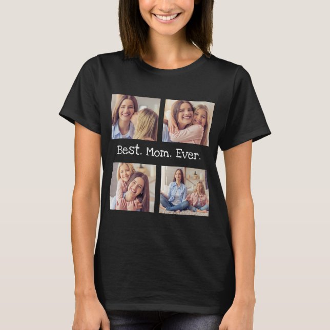 Bästa Mamma-Roligten någonsin, 4-fotokollage, svar T Shirt (Framsida)