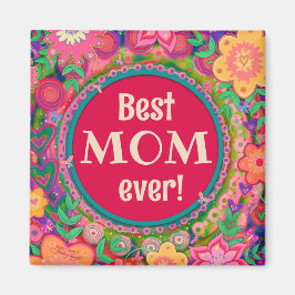 Bästa Mamma Söt Rosa  Viktig Blommigt Roligt Magnet