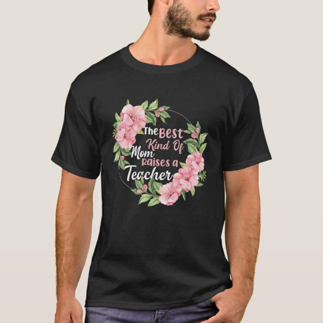 Bästa Mamma väcker en lärare T Shirt (Framsida)