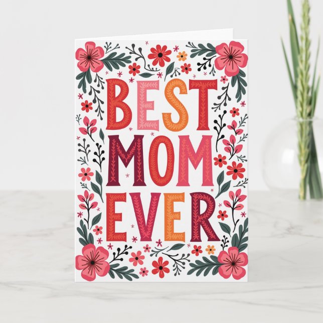 Bästa mamman någonsin blommorkort kort (Framsida)