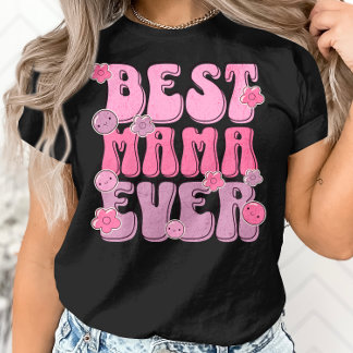 Bästa Mamman någonsin - Cute Mors dag-uppskattning T Shirt