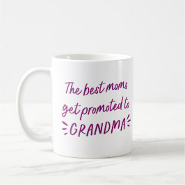 Bästa Mammorna befordras till mormor Kaffemugg