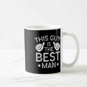 Bästa Man Bröllop Trossgossar Roligt Bröllop Bache Kaffemugg