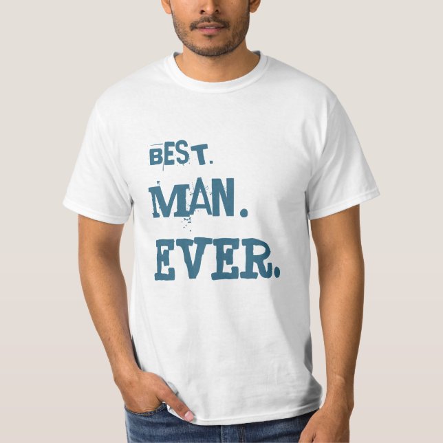 BÄSTA. Män. NÅGONSIN. T Shirt (Framsida)