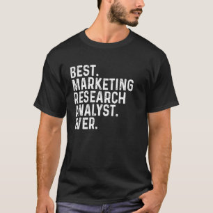 Bästa marknadsundersökningsanalytiker någonsin Kol T Shirt
