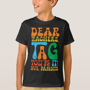 Bästa Märkre! Du är Kärlek-föräldrar tillbaka till T Shirt