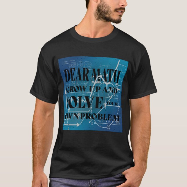 Bästa matematik för att växa upp och lösa din egen t shirt (Framsida)