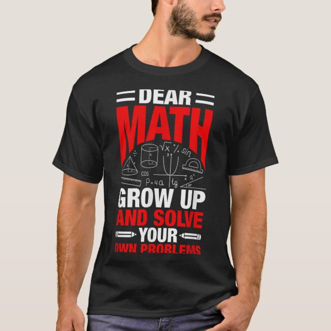 Bästa matematik växa upp och lösa dina egna proble t shirt (Framsida)