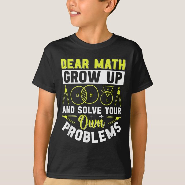 Bästa matematik växa upp och lösa dina egna proble t shirt (Framsida)