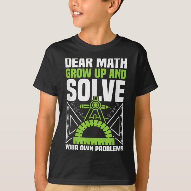 Bästa matematik växa upp och lösa dina egna proble t shirt (Framsida)