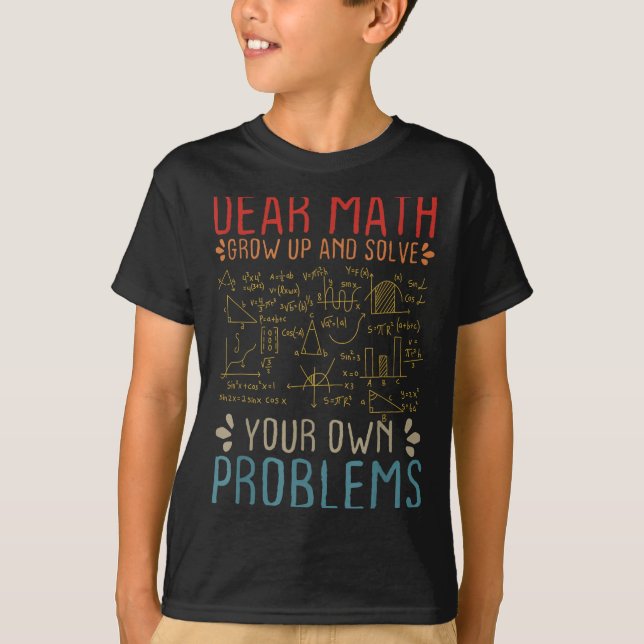 Bästa matematik växa upp och lösa dina egna proble t shirt (Framsida)