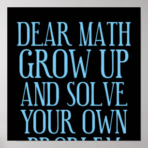 Bästa matematik växa upp och lösa ditt eget proble poster