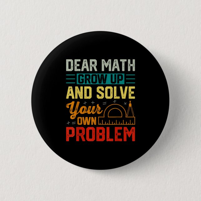 Bästa Math Grow Up Funny Problemlösare Nerdy Grap Knapp (Framsida)
