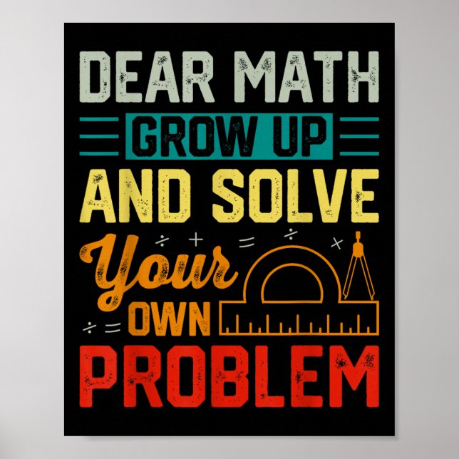 Bästa Math Grow Up Funny Problemlösare Nerdy Grap Poster (Framsidan)
