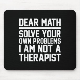 Bästa Math Humor-design, lösa problem inte en Ther Musmatta
