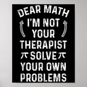 Bästa Math, jag är inte din teraste lösning på dit Poster