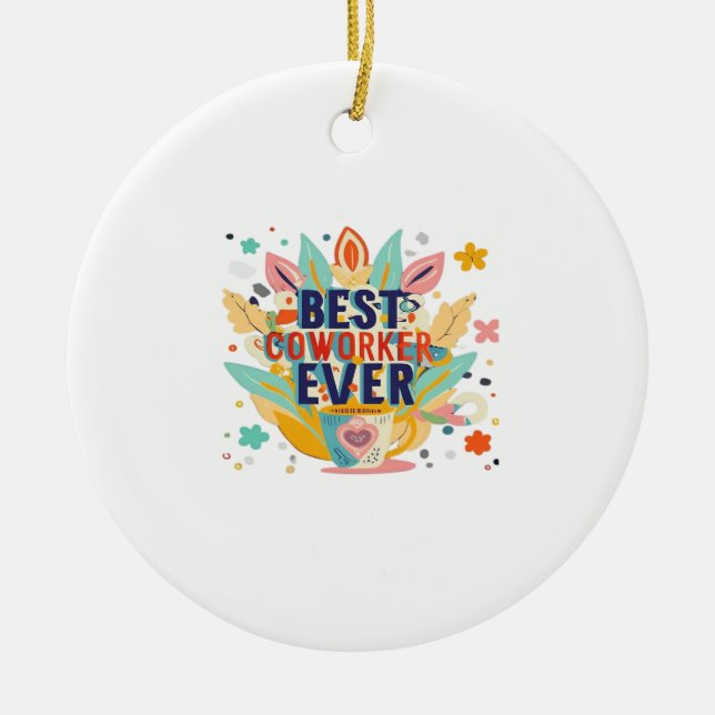 Bästa medarbetare någonsin, kollega Gift, bästa me Julgransprydnad Keramik (Framsidan)