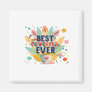 Bästa medarbetare någonsin, kollega Gift, bästa me Magnet