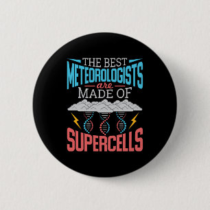 Bästa meteorologer Supercells Funny Väder Knapp