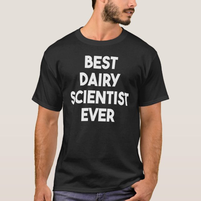 Bästa mjölkforskare någonsin t shirt (Framsida)