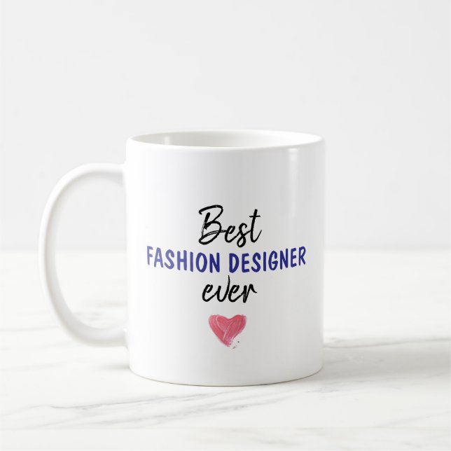 Bästa Mode-designern någonsin Kaffemugg (Vänster)