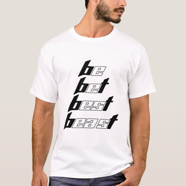 Bästa möjliga Beast - Minimalistisk typografi T Shirt (Framsida)