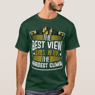 Bästa möjliga Kom - svåraste klimatet T Shirt