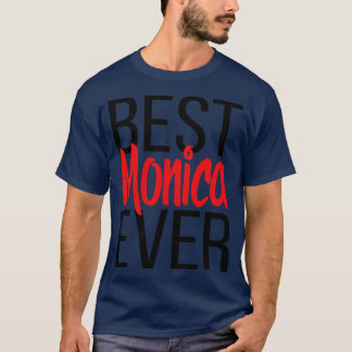 Bästa Monica någonsin 1 T Shirt