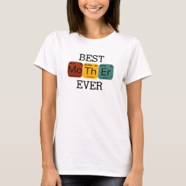 Bästa Mor någonsin - 100 % ren kemi T Shirt