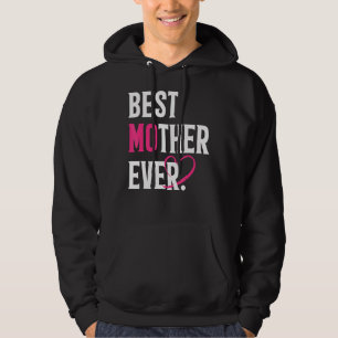 Bästa Mor någonsin funny Mor Älskare Mors dag W Hoodie