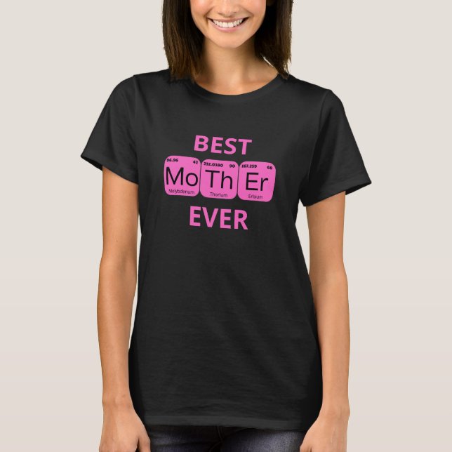 Bästa Mor någonsin Periodic Bord T Shirt (Framsida)